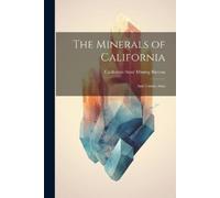 The Minerals of California (Tascabile)