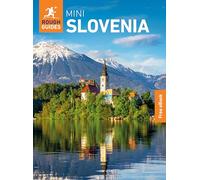 The Mini Rough Guide to Slovenia: Travel Guide With Ebook