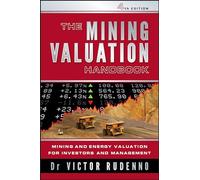 The Mining Valuation Handbook: Mining and Energy Valuation for Investors and Management