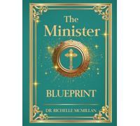 The Minister Blueprint: Sacrifice, Surrender, and Servanthood