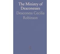 The Ministry of Deaconesses