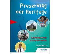 The Ministry of Education Preserving our Heritage Level 2 Part 2 (Tascabile)