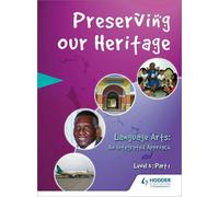 The Ministry Of Education Preserving our Heritage Level 3 Part 1 (Tascabile)