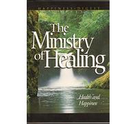 The Ministry of Healing