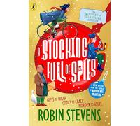 The Ministry of Unladylike Activity 3: A Stocking Full of Spies: The exciting new adventure from the bestselling author of Murder Most Unladylike