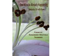 The Miracle Already Happening