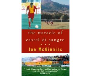 The Miracle Of Castel Di Sangro by Joe McGinniss (3-Aug-2000) Paperback