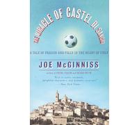 Joe McGinniss The Miracle of Castel di Sangro (Tascabile)