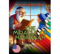 "THE MIRACLE OF HANUKKAH" THE STORY: COLORING BOOK
