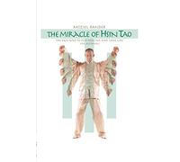 The Miracle of Hsin Tao: The Easy Way to Self-Healing and Long Life
