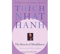 Thich Nhat Hanh The Miracle of Mindfulness (Tascabile)
