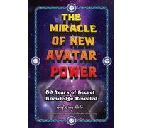 The Miracle of New Avatar Power - Gray-Cobb Geof