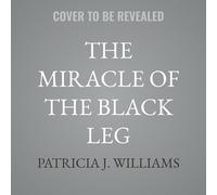The Miracle of the Black Leg: Notes on Race, Human Bodies and the Spirit of the Law