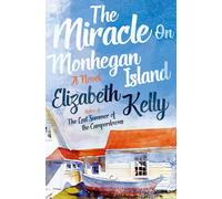 The Miracle on Monhegan Island: A Novel