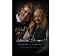 THE MIRACLE THAT STAYED: A Mother's Love. A Son's Fight