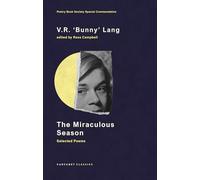 V.R. 'Bunny' Lang The Miraculous Season (Tascabile)
