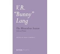 The Miraculous Season: Selected Poems