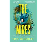 The Mires: a powerful literary page-turner set in New Zealand