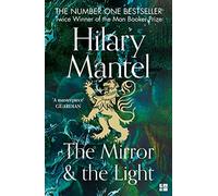 Hilary Mantel The Mirror and the Light (Tascabile) Wolf Hall Trilogy