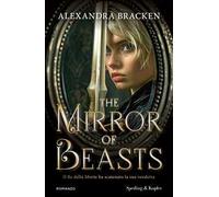 The mirror of beasts. Il Re della Morte ha scatenato la sua vendetta
