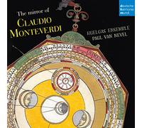 The Mirror Of Claudio Monteverdi