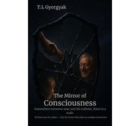 The Mirror of Consciousness: A Journey Through Six Levels of Inner Awakening and Reflective Intelligence