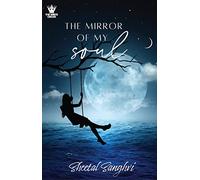 The Mirror of my Soul