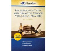 The Mirror of Taste, and Dramatic Censor: Vol. I, No. 5, May 1810 (Cram Edition)