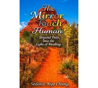 The Mirror Touch Human: You can be a Mirror Touch Human , too!
