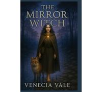 The Mirror Witch