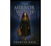 The Mirror Witch