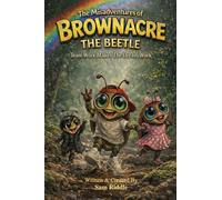 The Misadventures Of Brownacre The Beetle: Teamwork Makes The Dream Work