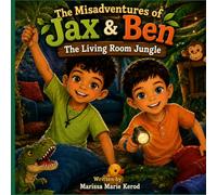The Misadventures of Jax & Ben: The Living Room Jungle