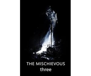 The Mischievous Three: A Historical Thriller Based In Sweden Featuring Vikings, Their Gods, Their Treasure, A Modern Day Hunt For It, Some Laughs, And Some Really Bad People.