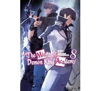 The Misfit of Demon King Academy, Vol. 8 (light novel): Volume 8