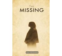 The Missing: 100 True Stories of Disappearances That Haunt Investigators
