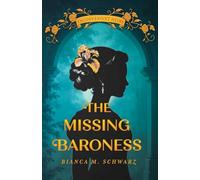 The Missing Baroness