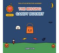 The Missing Candy Bucket: A Colouring & Puzzle Adventure