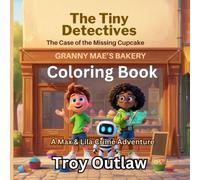 The Missing Cupcake Coloring Book: A Max & Lila Crime Adventure