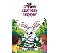 The Missing Easter Bunny: 1