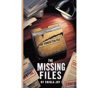 The Missing Files: The Forgotten File