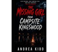 The Missing Girl From Campsite Kingswood