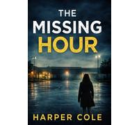 The Missing Hour: 2