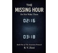 The Missing Hour: Do Not Wake Them