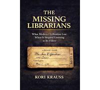 The Missing Librarians: What Modern Civilization Lost When It Stopped Listening to Its Elders