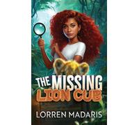 The Missing Lion Cub: 1