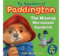 The Missing Marmalade Sandwich: A lift-the-flap book: A Paddington Bear Search and Find Board Book