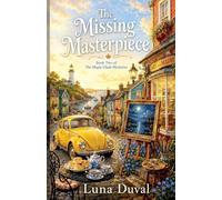 The Missing Masterpiece: 2