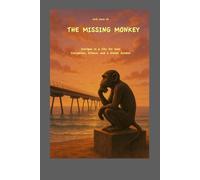 The Missing Monkey: Intrigue in a City for Sale Corruption, Silence, and a Stolen Symbol