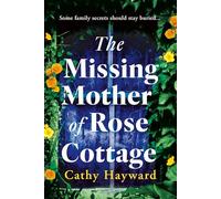 The Missing Mother of Rose Cottage